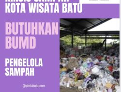 Krisis Sampah Kota Wisata Batu, Butuhkan BUMD Pengelola Sampah