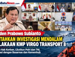 Presiden Prabowo Perintahkan Investigasi Mendalam Kecelakaan KMP Virgo Transport 8