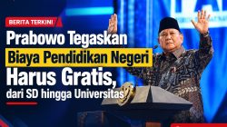Prabowo Tegaskan Biaya Pendidikan Negeri Harus Gratis, dari SD hingga Universitas