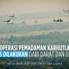 Pemerintah Kerahkan 64 Pesawat dan 54.394 Personel Tangani Karhutla di Sejumlah Wilayah Indonesia