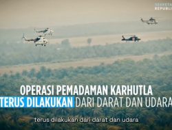 Pemerintah Kerahkan 64 Pesawat dan 54.394 Personel Tangani Karhutla di Sejumlah Wilayah Indonesia