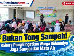 Bukan Tong Sampah! Sabers Pungli Ingatkan Warga Sidomulyo Jaga Sungai dan Mata Air